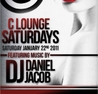 C Lounge Saturdays w/ DJ DANIEL JACOB
